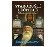 STARORUŠTÍ LÉČITELÉ - UCHOVÁNÍ A OBNOVA ZDRAVÍ