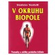 V OKRUHU BIOPOLE