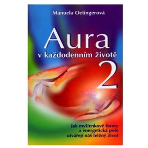 Aura v každodenním životě 2