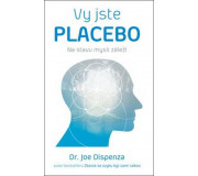 Jste placebo