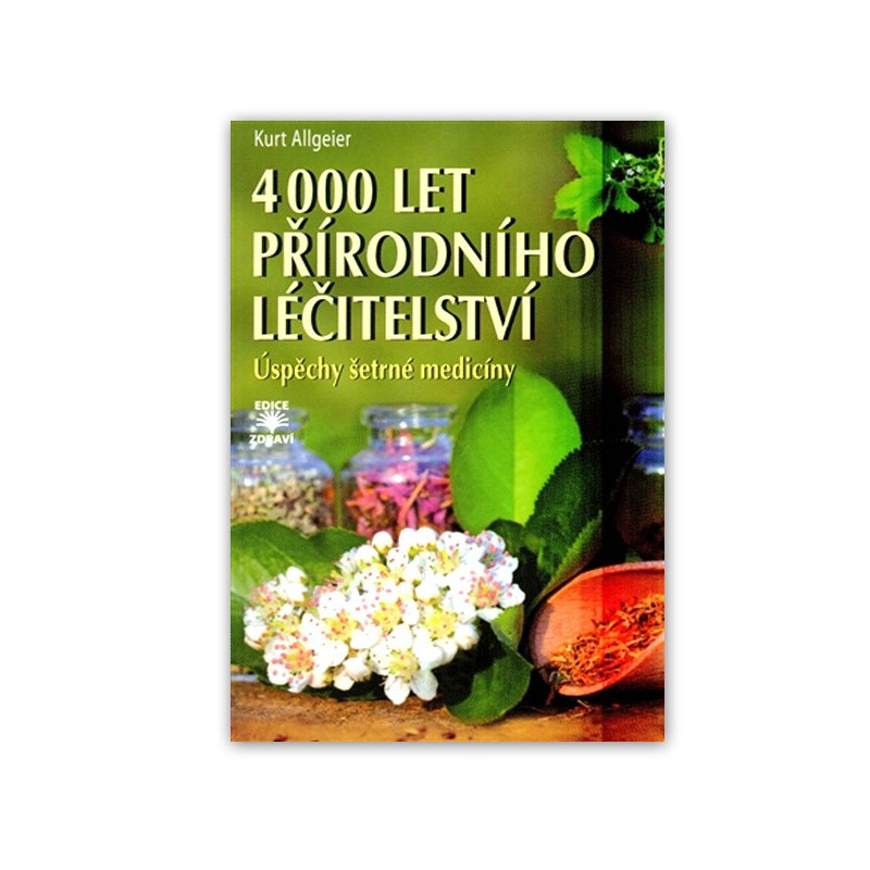 4 000 let přírodního léčitelství