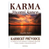 KARMA ŽIVOTNÍ ŠANCE