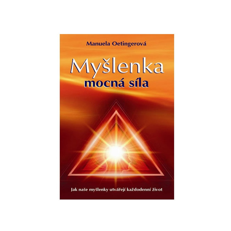 Myšlenka - mocná síla